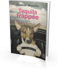 Téquila frappée - Nadine Monfils