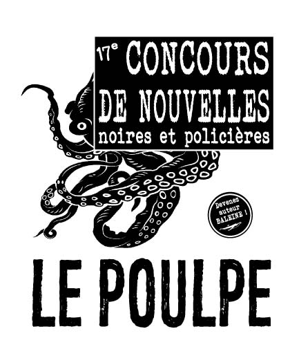 17e concours de nouvelles : Le poulpe